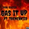 Gas It Up (feat. Trenchkiid) - Geoo Spazzin lyrics