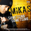 Mika Singh & Bella - Something Something artwork