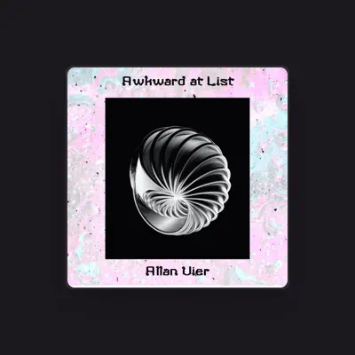 Listen to Allan Vier, watch music videos, read bio, see tour dates & more!