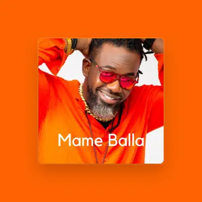 Listen to Mame Balla, watch music videos, read bio, see tour dates & more!