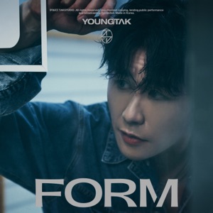 Youngtak - FORM - 排舞 音乐