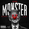 Monster (feat. YK-TMV & Vee Tha Rula) - Single