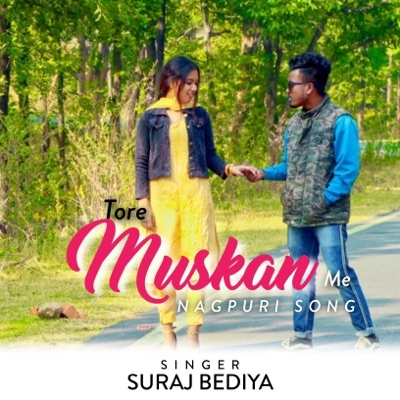 Tore Muskan_ Nagpuri Song - Single