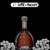 Dusse & Percocets - Single - Shon Perrier