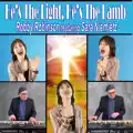He's The Light, He's The Lamb