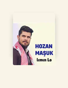 Hozan Maşuk सुनें, म्यूज़िक वीडियो देखें, बायो पढ़ें, दौरे की तारीखें और बहुत कुछ देखें!