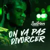 Santrinos Raphael - On Va Pas Divorcer