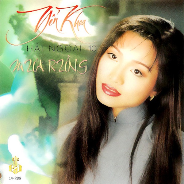 Mưa Rừng (Yến Khoa Hải Ngoại 10)