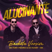 Alucinante (DJ Tony Pecino Remix Bachata Version) - Single - Liley & Nando Boom