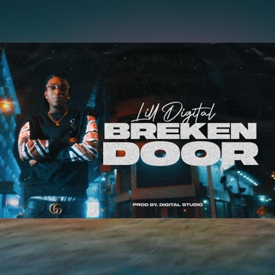Breken Door (feat. Lill Digital) - Single