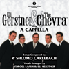 Eli Gerstner & the Chevra: Sing Acappella - The Chevra