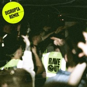 Rave Out (Disrupta Remix) artwork