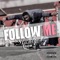 Follow Me - Stanley Enow lyrics