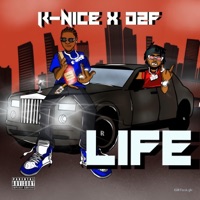 Life (feat. D2F) - Single - K Nice Bello