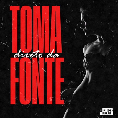 TOMA DIRETO DA FONTE - Single