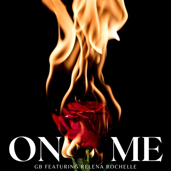On Me (feat. Relena-Rochelle)