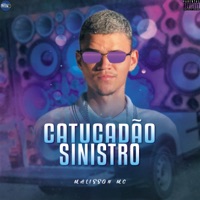 Catucadão Sinistro - Single - MALISSON MC