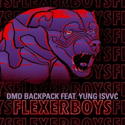 Flexerboys (feat. Yung Isvvc) - Single