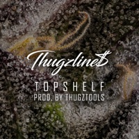 Topshelf - Single - Thugzlines
