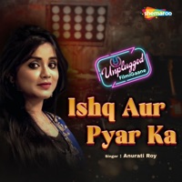 Ishq Aur Pyar Ka - Single - Anurati Roy