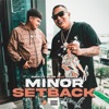 Minor Setback (feat. Jewl$) - Single