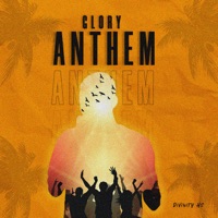 Glory Anthem - Single - Divinity Hs