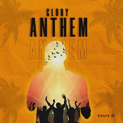 Glory Anthem - Single
