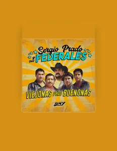 Listen to Sergio Prado y Sus Federales, watch music videos, read bio, see tour dates & more!