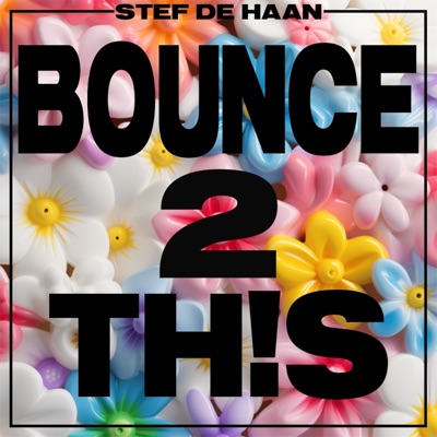Bounce 2 Th!S - Single