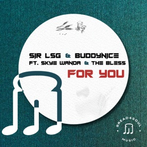 For You (feat. Skye Wanda & The Bless) [Radio Edit]