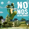 No nos achicamos - Single