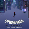 Spider-Man: Into the Spider-Verse (Original Score) - Daniel Pemberton