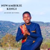 NIWAMBIKIE KINGI