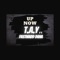 Up Now (feat. FastWadd Dana) - T.A.Y lyrics