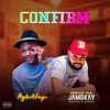 Confirm (feat. Agbotifayo) - Single