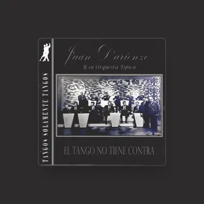 Listen to Juan D' Arienzo y Su Orquesta Tipica, watch music videos, read bio, see tour dates & more!
