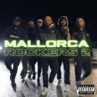 Mallorca Rockers 2 (feat. Jota TH2, Jabe, Nowis MC, Idhún, Max La Roca & Cape) - Single