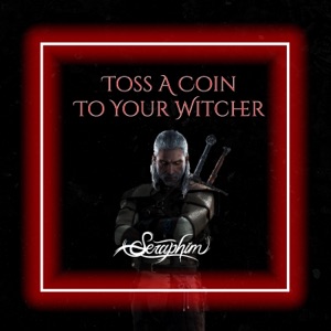 Toss a Coin To Your Witcher - Single