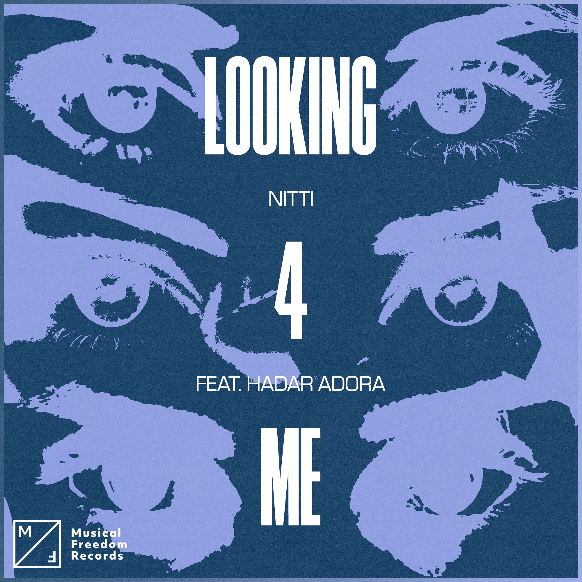 Lookin 4 Me (feat. Hadar Adora) - Single