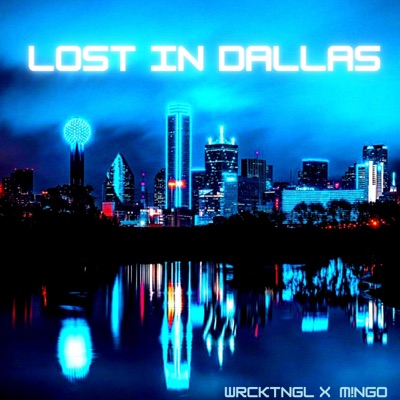 Lost in Dallas - Single