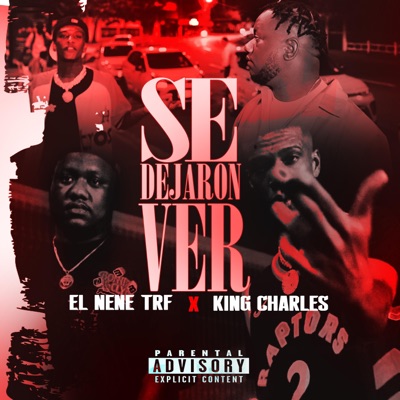 SE DEJARON VER (feat. KING CHARLES) - Single