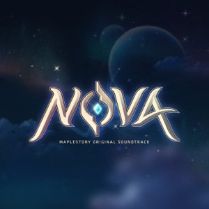 MapleStory : NOVA (Original Game Soundtrack)