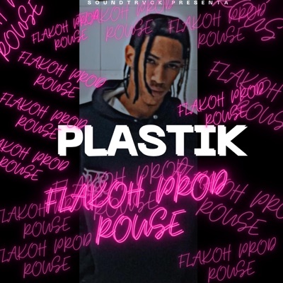 Plastik (feat. Rouse) - Single