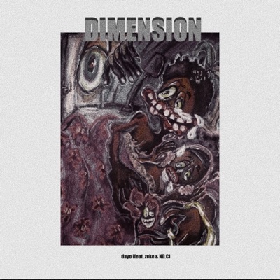 Dimension (feat. Zeke & ND.C) - Single