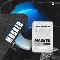 Masked - Single - Benny Bubblez, MD & Cool 7rack
