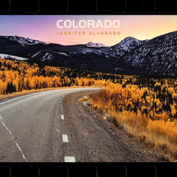 iTunes Artwork for 'Colorado - Single (by Jennifer Alvarado)'
