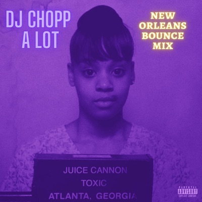 Toxic (New Orleans Bounce Version) - Single