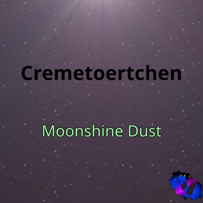 Moonshine Dust - Single