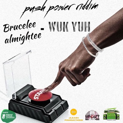 Wuk Yuh (feat. Brucelee Almightee) - Single