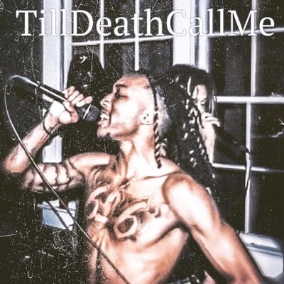 TillDeathCallMe